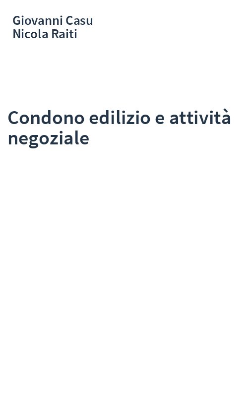 Condono edilizio e attività negoziale