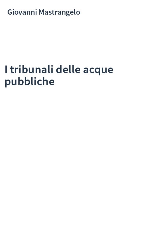 I tribunali delle acque pubbliche