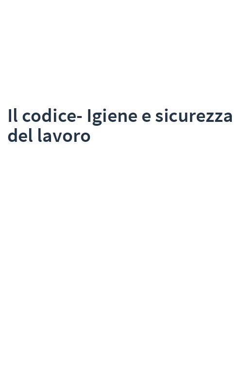 Il codice- Igiene e sicurezza del lavoro