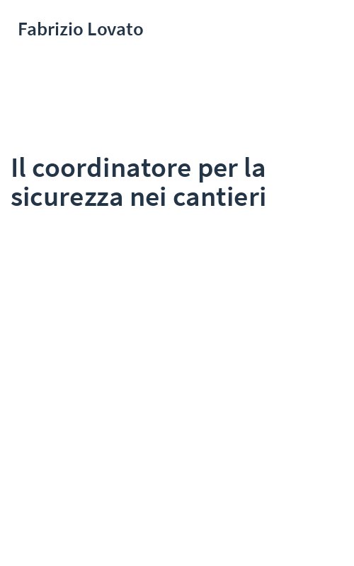 Il coordinatore per la sicurezza nei cantieri