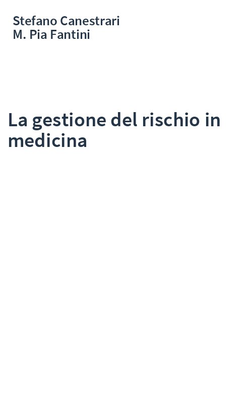 La gestione del rischio in medicina