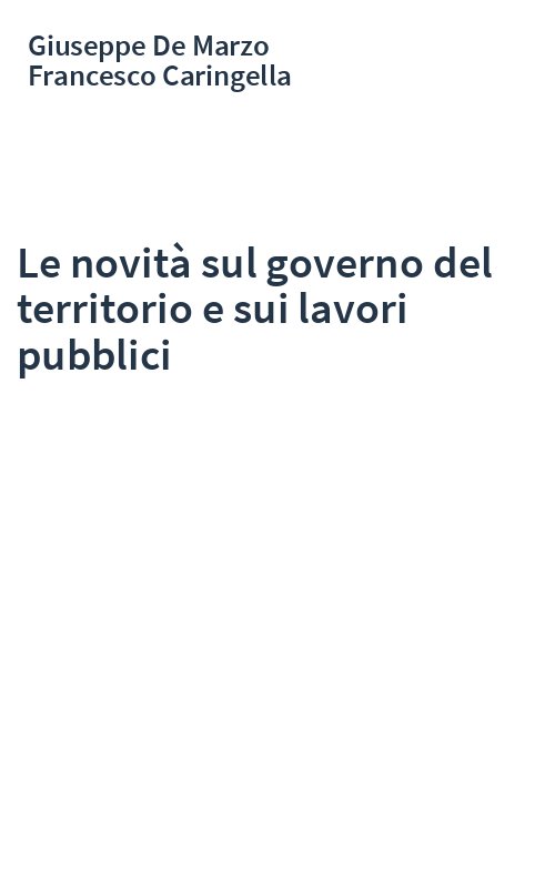 Le novità sul governo del territorio e sui lavori pubblici