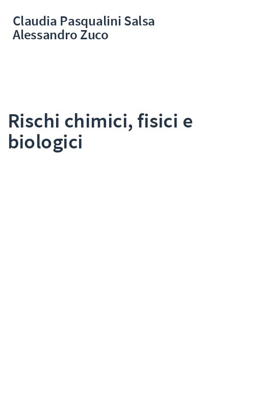Rischi chimici, fisici e biologici
