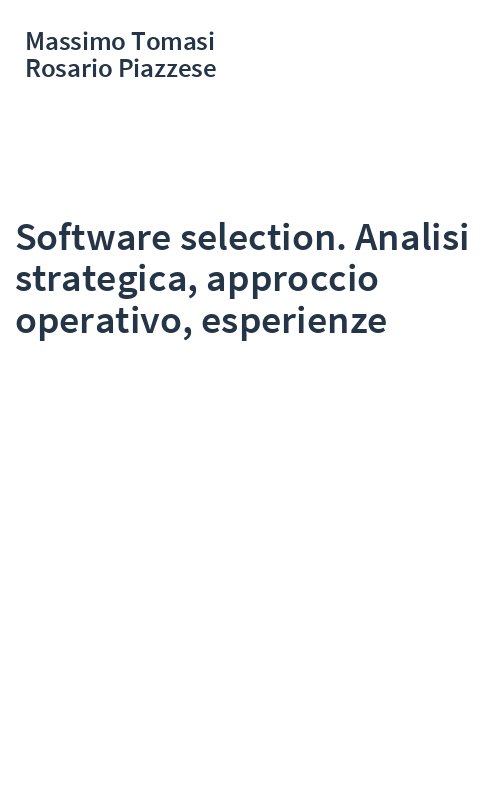 Software selection. Analisi strategica, approccio operativo, esperienze