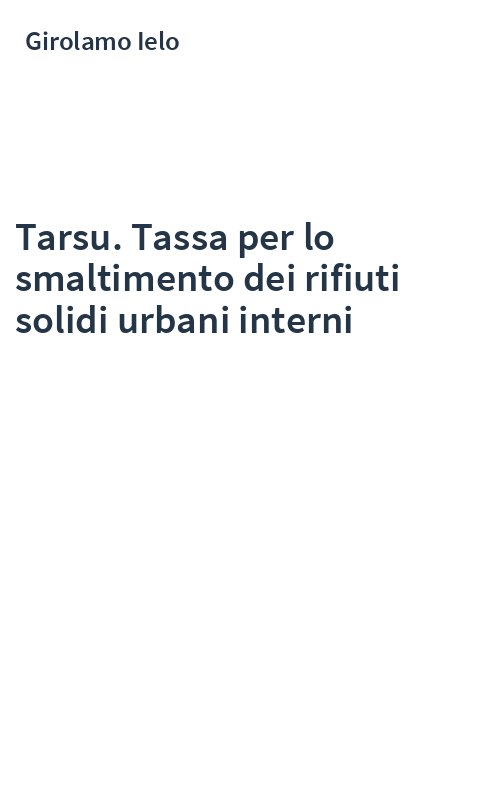 Tarsu. Tassa per lo smaltimento dei rifiuti solidi urbani interni