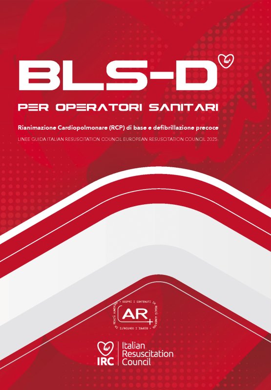 BLS-D per operatori  sanitari Rianimazione  Cardiopolmonare (RCP) di base e defibrillazione precoce