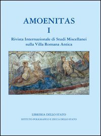 Amoenitas. Rivista internazionale di studi miscellanei sulla Villa Romana antica
