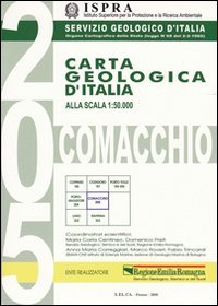Carta geologica d'Italia 1:50.000 F° 205. Comacchio. Con note illustrative