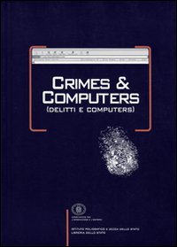 Crimes & computers-Delitti e computers