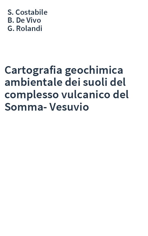 Cartografia geochimica ambientale dei suoli del complesso vulcanico del Somma-Vesuvio