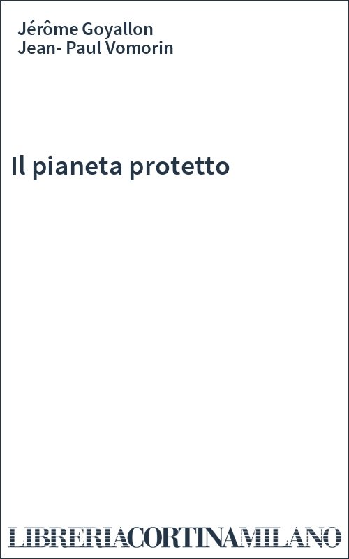 Il pianeta protetto