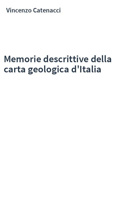 Memorie descrittive della carta geologica d'Italia