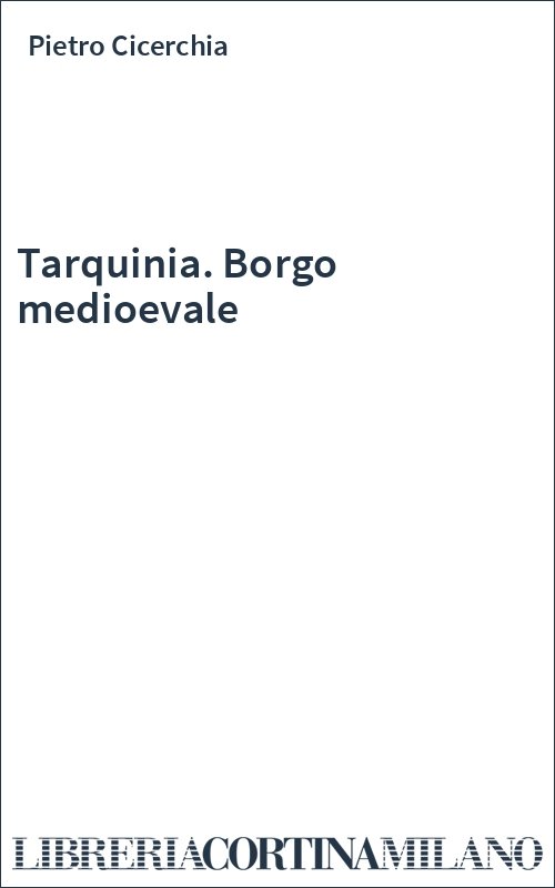 Tarquinia. Borgo medioevale