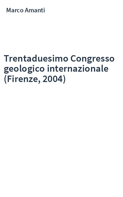 Trentaduesimo Congresso geologico internazionale (Firenze, 2004)