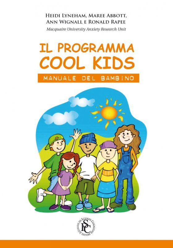 Il Programma Cool Kids. Manuale del bambino e Manuale del genitore
