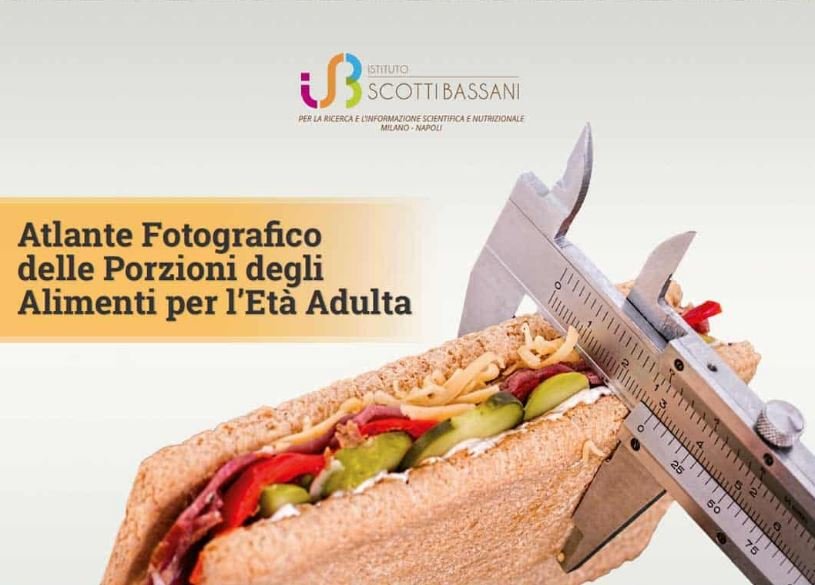 Atlante Fotografico delle Porzioni degli Alimenti per L'Età Adulta