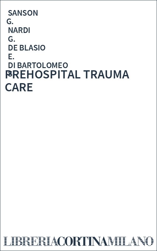 PREHOSPITAL TRAUMA CARE
