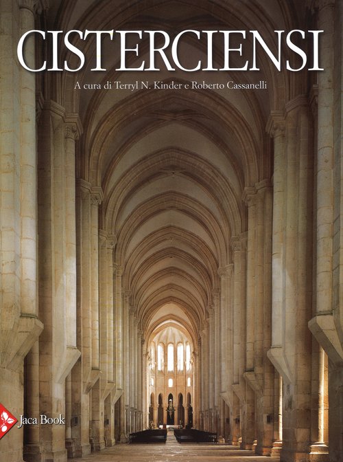Cisterciensi. Arte e storia