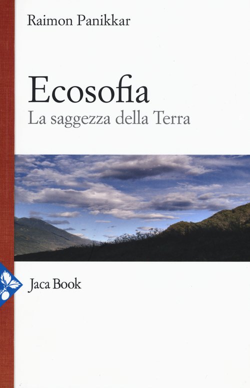 Ecosofia. La saggezza della terra
