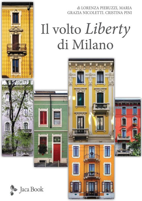 Il volto Liberty di Milano
