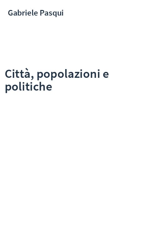 Città, popolazioni e politiche