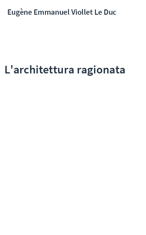 L'architettura ragionata