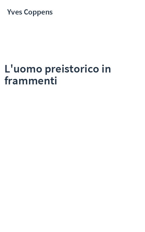 L'uomo preistorico in frammenti