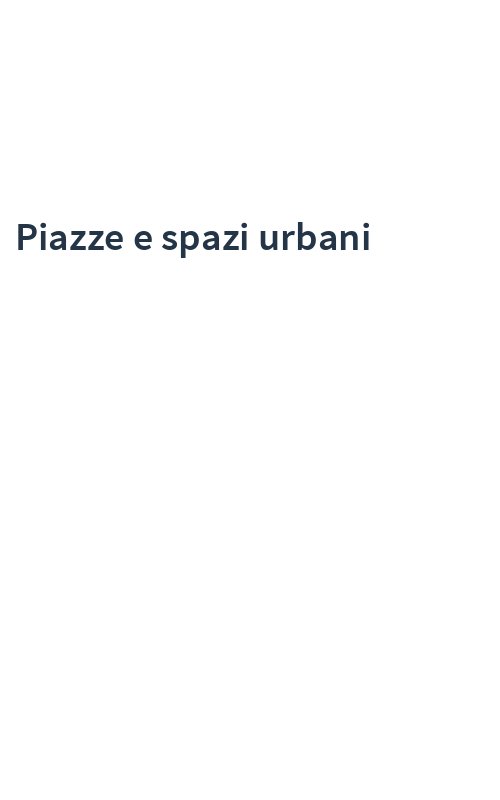 Piazze e spazi urbani