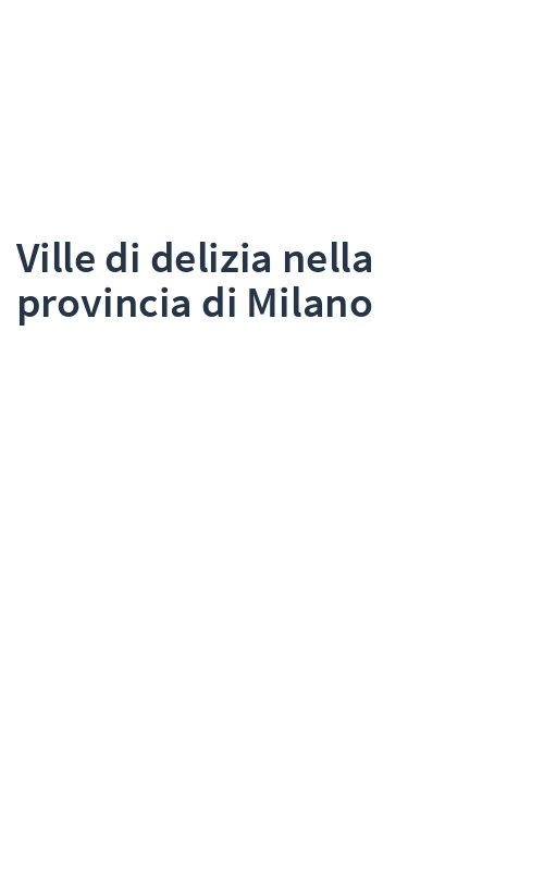 Ville di delizia nella provincia di Milano