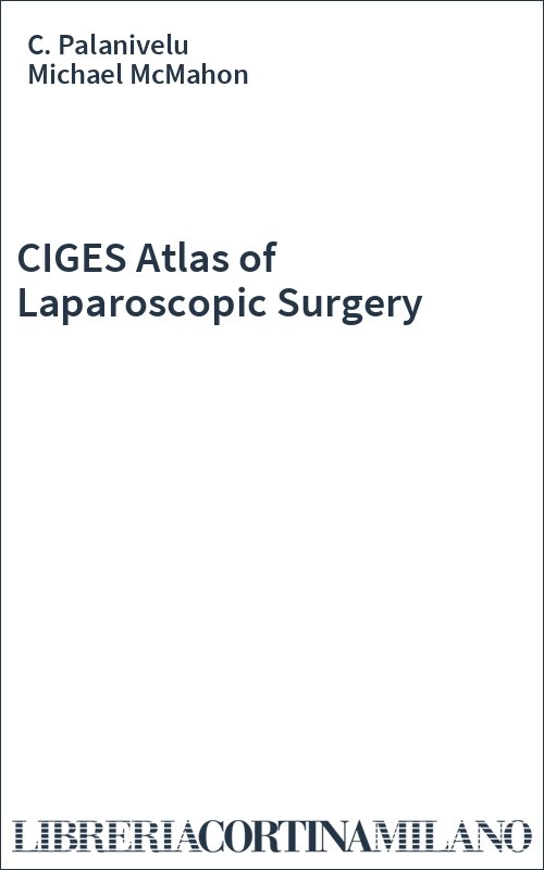 CIGES Atlas of Laparoscopic Surgery