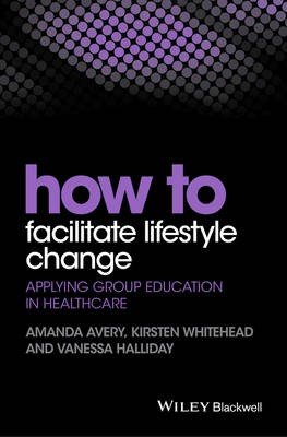 How to Facilitate Lifestyle Change