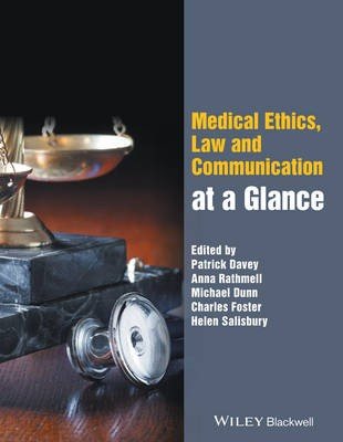 Medical Ethics, Law and Communication at a Glance