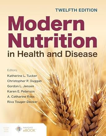 Modern Nutrition in Health and Disease
