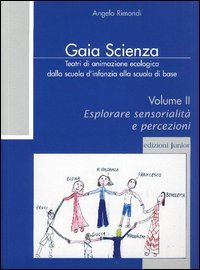 Teatri di animazione ecologica dalla scuola d'infanzia alla scuola di base