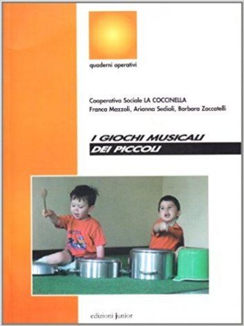 I giochi musicali dei piccoli