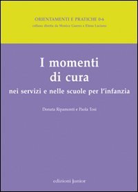 I momenti di cura nei servizi e nelle scuole per l'infanzia