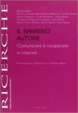 Il bambino autore. Comunicare e cooperare in Internet