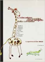 L'educazione dei bambini come progetto della comunità. L'esperienza di San Miniato