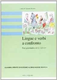 Lingue e verbi a confronto. Fare grammatica in L1, L2, L3