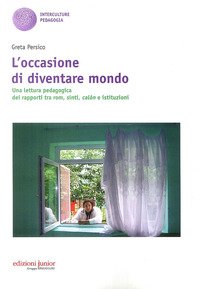 L'occasione di diventare mondo