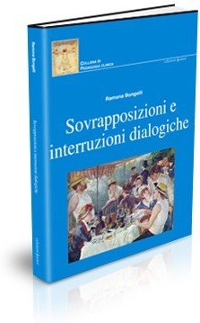Sovrapposizioni e interruzioni dialogiche
