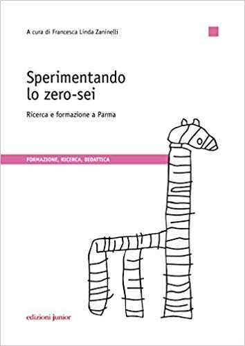 Sperimentando lo zero-sei. Ricerca e formazione a Parma