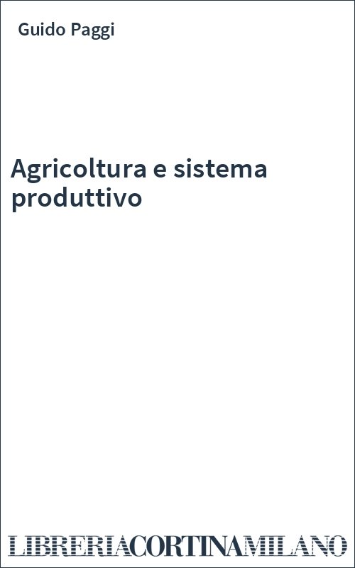 Agricoltura e sistema produttivo