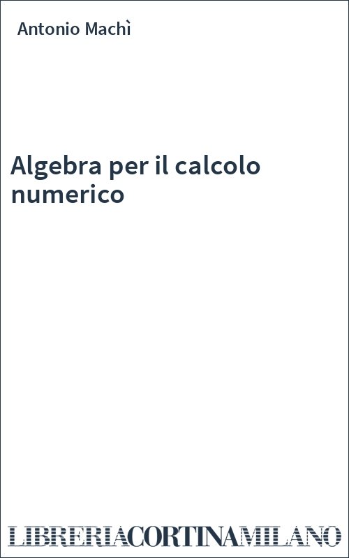 Algebra per il calcolo numerico