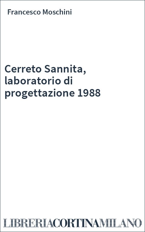 Cerreto Sannita, laboratorio di progettazione 1988