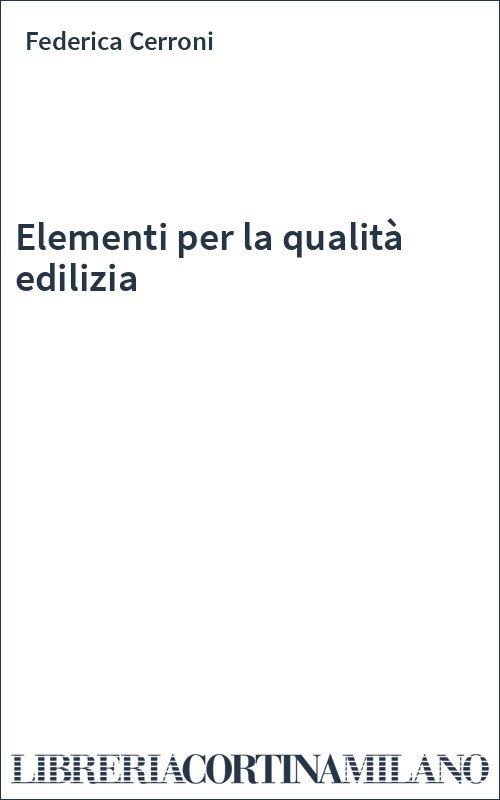 Elementi per la qualità edilizia