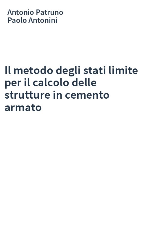 Il metodo degli stati limite per il calcolo delle strutture in cemento armato