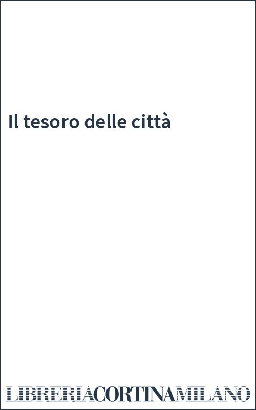 Il tesoro delle città