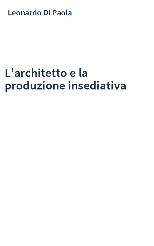 L'architetto e la produzione insediativa
