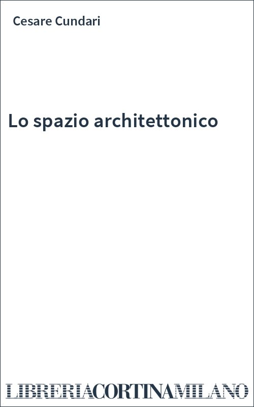 Lo spazio architettonico